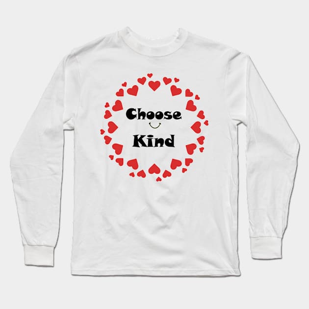 choose kind Long Sleeve T-Shirt by OMARMAH